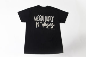Photographers of Las Vegas - Product Photography - We Got Lucky In Vegas T-Shirt